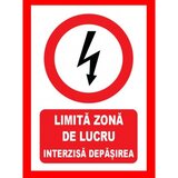 Placute pentru limita zona de lucru interzis depasirea